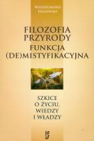 Okładka książki Filozofia przyrody funkcja (de)mistyfikacyjna