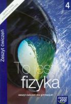 Okładka książki Fizyka GIM 4 To jest fizyka ćw NE