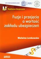 Okładka książki Fuzje i przejęcia a wartość zakładu ubezpieczeń