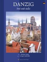 Okładka książki Gdańsk Miasto wolne i dumne