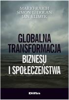 Okładka książki Globalna transformacja biznesu i społeczeństwa