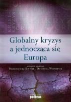 Okładka książki Globalny kryzys a jednocząca się europa