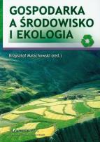 Okładka książki Gospodarka a środowisko i ekologia