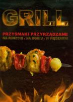 Okładka książki GRILL. Przyrządzanie posiłków na ruszcie...   REA