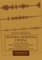 Okładka książki Historia mówiona i wojna