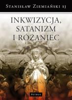 Okładka książki Inkwizycja Satanizm i Różaniec