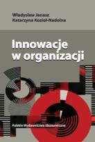 Okładka książki Innowacje w organizacji