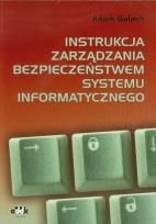 Okładka książki Instrukcja zarządzania bezpieczeństwem systemu informatycznego