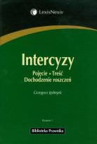 Okładka książki Intercyzy Pojęcie Treść Dochodzenie roszczeń