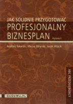 Okładka książki Jak solidnie przygotować profesjonalny biznesplan