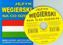 Okładka książki Język węgierski na co dzień. Mini kurs + CD gratis