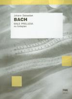 Okładka książki J.S. Bach Małe preludia na fortepian PWM