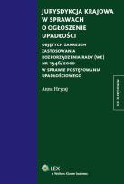 Okładka książki Jurysdykcja krajowa w sprawach o ogłoszenie upadłości
