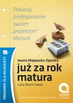 Okładka książki Już za rok matura Audiobook