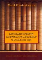 Okładka książki Kancelaria starostw województwa lubelskiego w latach 1919-1939