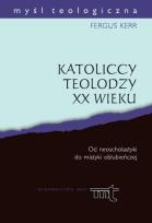 Okładka książki Katoliccy teolodzy XX wieku