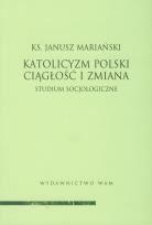 Okładka książki Katolicyzm Polski. Ciągłość i zmiana