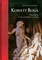 Okładka książki Kobiety Boga. Objawienia w życiu świętych niewiast