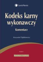 Okładka książki Kodeks karny wykonawczy Komentarz