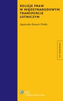 Okładka książki Kolizje praw w międzynarodowym transporcie lotniczym
