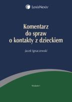 Okładka książki Komentarz do spraw o kontakty z dzieckiem