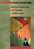 Okładka książki Komunikowanie polityczne i publiczne