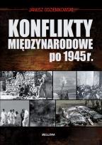 Okładka książki Konflikty międzynarodowe po 1945 roku