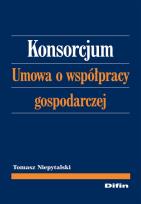 Okładka książki Konsorcjum Umowa o współpracy gospodarczej