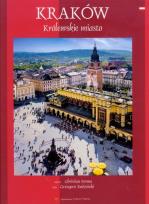 Okładka książki Kraków Królewskie miasto