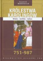 Okładka książki Królestwa Karolingów 751 - 987