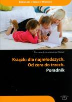 Okładka książki Książki dla najmłodszych Od zera do trzech poradnik
