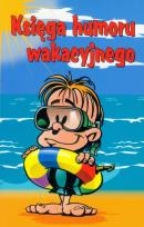 Okładka książki Księga humoru wakacyjnego