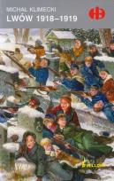 Okładka książki Lwów 1918-1919 Bellona