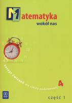 Okładka książki Matematyka wokół nas 4 Zeszyt ćwiczeń Część 1