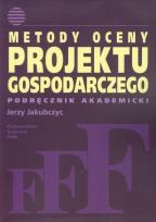 Okładka książki Metody oceny projektu gospodarczego