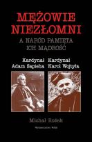 Okładka książki Mężowie niezłomni a naród pamięta ich mądrość