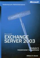 Okładka książki Microsoft Exchange Server 2003 Vademecum Administratora