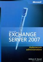 Okładka książki Microsoft Exchange Server 2007 Vademecum Administratora