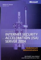 Okładka książki Microsoft Internet Security and Acceleration (ISA) Server 2004