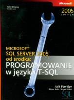 Okładka książki Microsoft SQL Server 2005 od środka: Programowanie w języku SQL