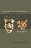 Okładka książki Między ćwiartowaniem a tłumaczeniem snów