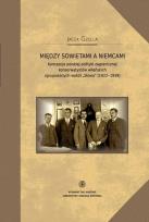 Okładka książki Między Sowietami a Niemcami