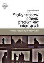 Okładka książki Międzynarodowa ochrona pracowników migrujących