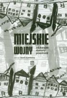 Opakowanie Miejskie wojny edukacyjne dyskursy przestrzeni