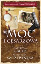 Okładka książki Moc i cesarzowa