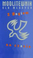 Okładka książki Modlitewnik dla młodych Z Bogiem na czacie