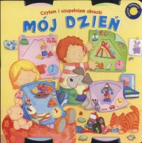 Okładka książki Mój dzień - Czytam i uzupełniam obrazki