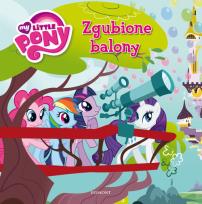 Okładka książki Mój kucyk Pony - Zgubione balony tw