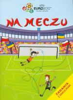 Okładka książki Na meczu Zadania z naklejkami