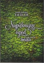 Okładka książki Najpiękniejszy ogród świata